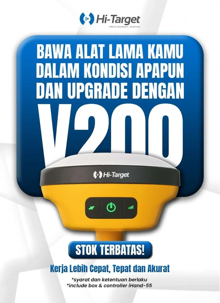 Promo upgrade ke GPS Geodetic Hi-Target V200 GNSS RTK Indosurta palembang